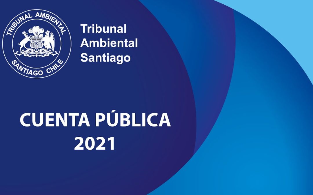 Cuenta Pública 2020: ingreso de causas y dictación de sentencias en el Segundo Tribunal Ambiental aumentó pese a la pandemia